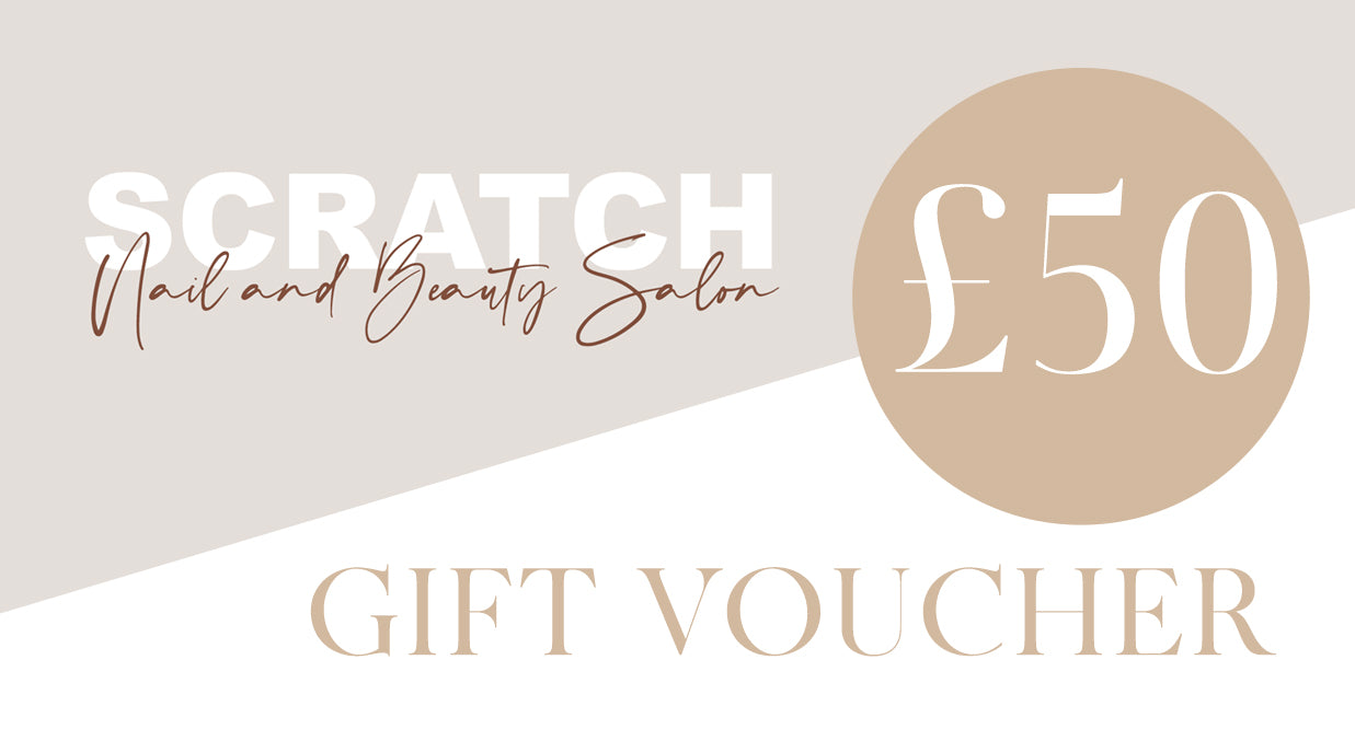 Scratch Nail and Beauty Salon Gift Voucher £50
