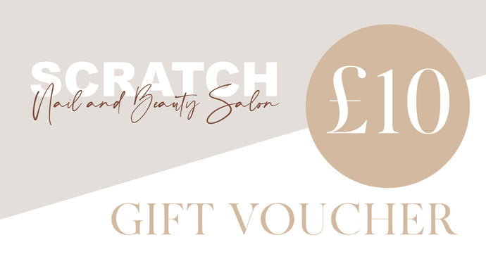 Scratch Nail and Beauty Salon Gift Voucher £10